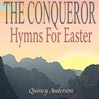 The Conqueror Hymns for Easter